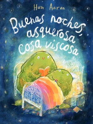 Buenas noches, asquerosa cosa viscosa - ebook